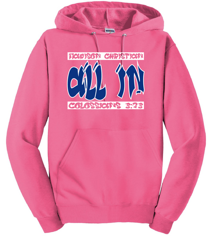 2024 ALL IN Hooded Sweatshirt - NEON PINK